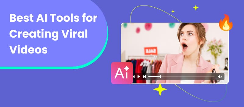 Best Ai Tools For Creating Viral Videos