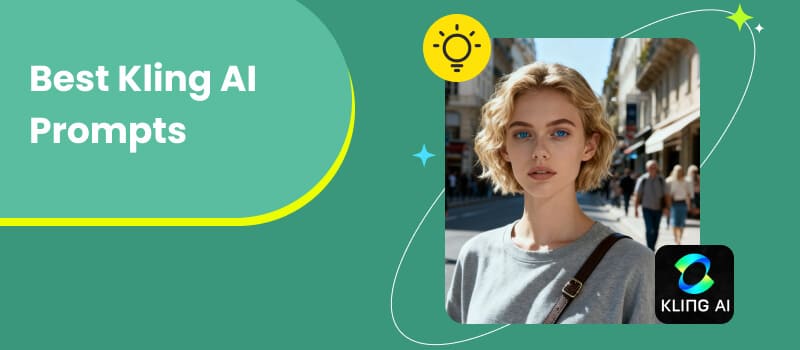 Best Kling AI Prompts