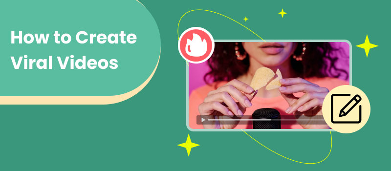 How To Create Viral Videos