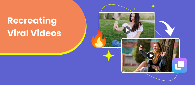 Recreating Viral Videos