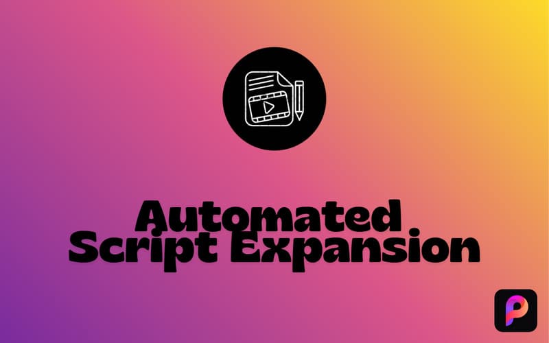 Automated Script Expansion