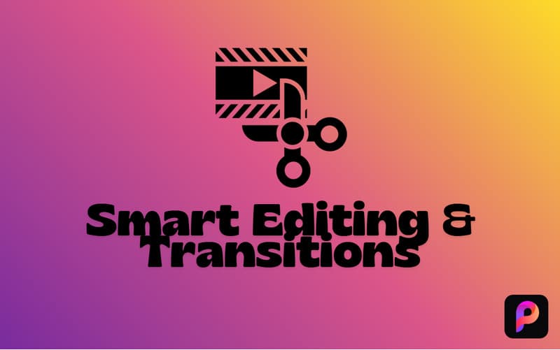 Editing And Transition