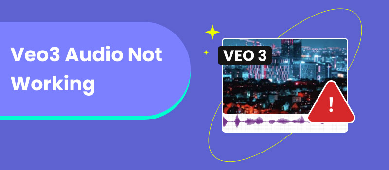 Veo 3 Audio Not Working