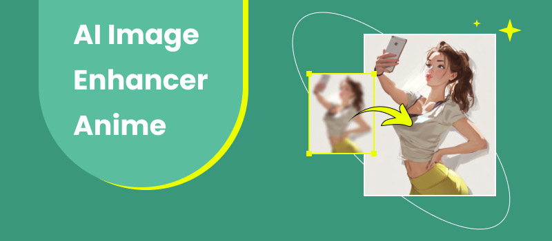 AI Image Enhancer Anime