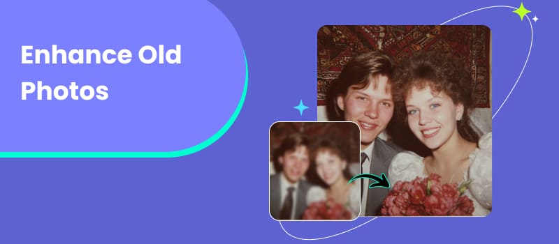 Enhance Old Photos