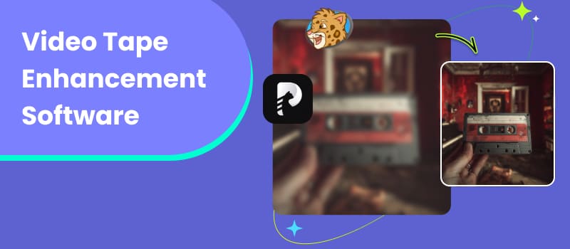Video Tape Enhancement Software