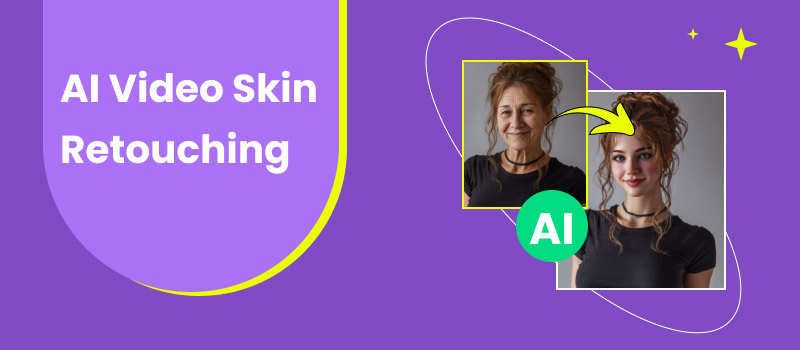 AI Video Skin Retouching