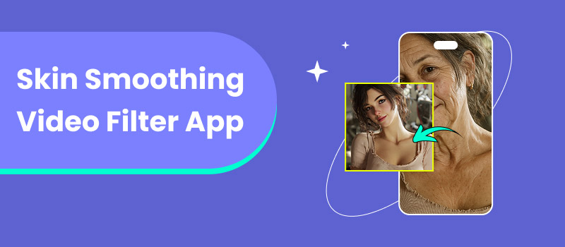 Skin Smoothing Video Filter App